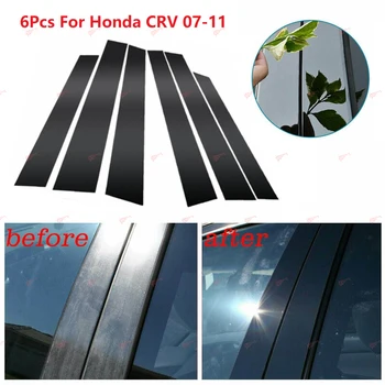 6 adet PC Parlak Siyah Pencere B Sütunlar Koruyucu Dekoratif Sticker Honda CRV İçin CR-V 2007-2011