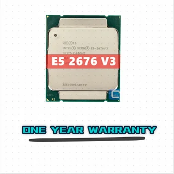 Intel Xeon E5 2676 V3 CPU E5-2676V3 SR1Y5 2.4 GHZ 30 M 12 ÇEKİRDEKLİ LGA 2011-3 İşlemci