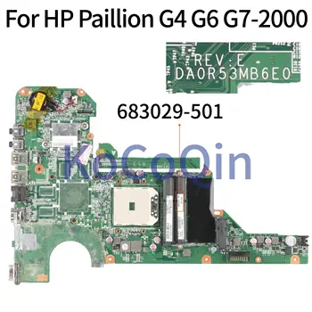 KoCoQin Dizüstü HP için anakart Pavilion G4 G6 G7-2000 Anakart 683029-001 683029-501 DA0R53MB6E0