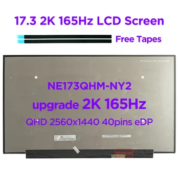 Yeni Orijinal NE173QHM-NY2 Fit NE173QHM NY3 NY4 NY5 17.3 inç QHD2K 165Hz laptop lcd ekranı 100 % sRGB Yükseltme 2560x1440 40pın eDP