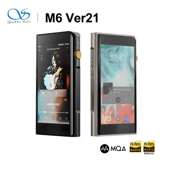 Yeni Shanlıng M6 21 Yüksek Çözünürlüklü MP3 Çalar Çift ES9038Q2M DAC MQA DSD512 Android IŞLETIM SISTEMI WIFI Bluetooth DAP PCM 768 kHz Dokunmatik Ekran